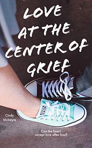 Love at the Center of Grief