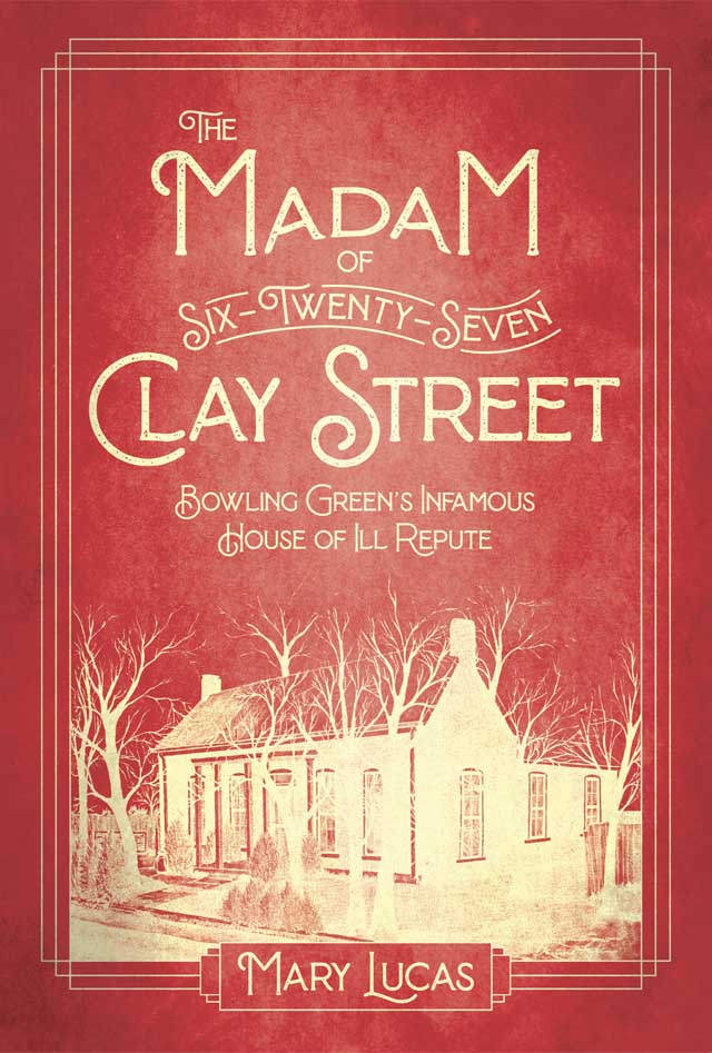 The Madam of Six-Twenty-Seven Clay Street